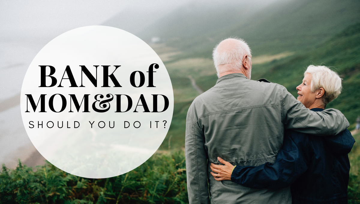 Avoid Becoming the Bank of Mom and Dad
