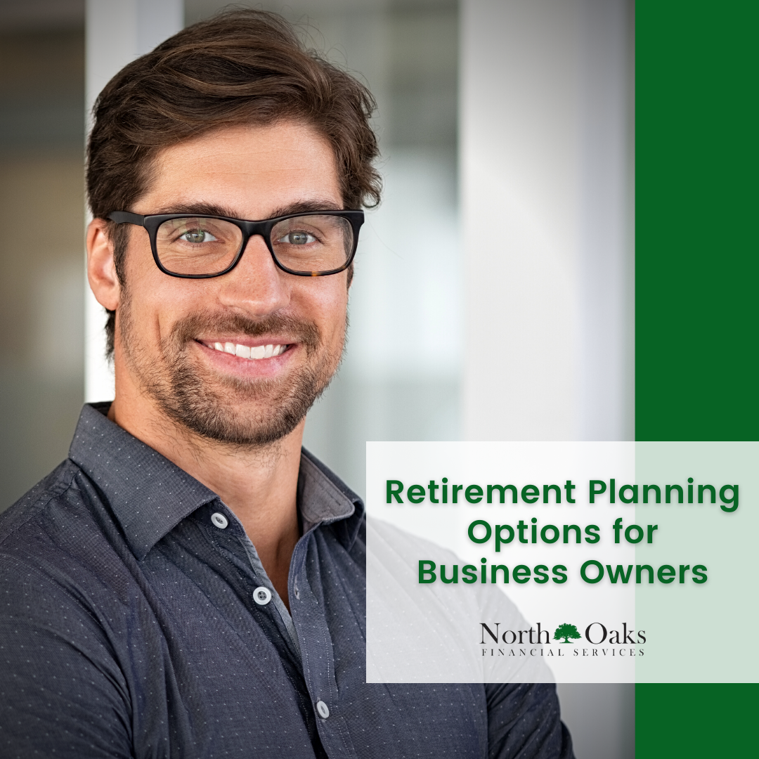 retirement-planning-options-for-business-owners-north-oaks-financial