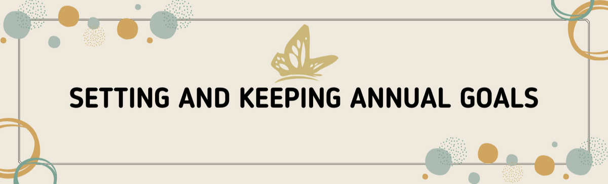 3 Ways to Set Goals You’ll Keep
