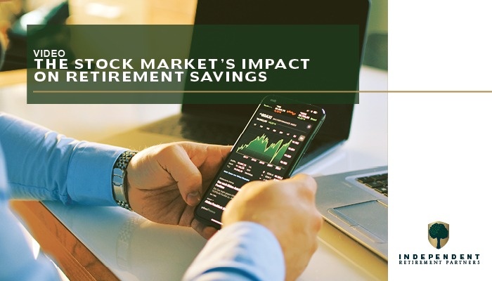 Video: Stock Markets Impact on Retirement Savings