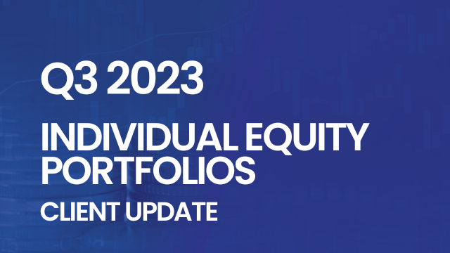 Q3 Individual Equity Portfolios Client Update Webinar Replay