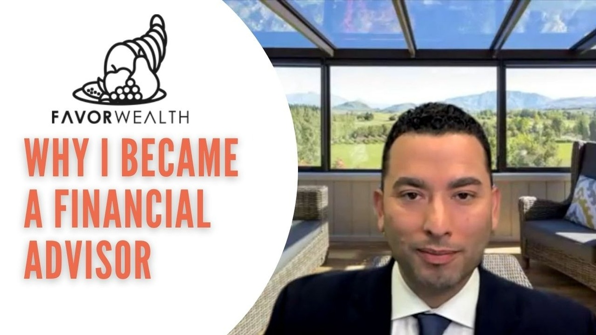 Why I Became a Financial Advisor