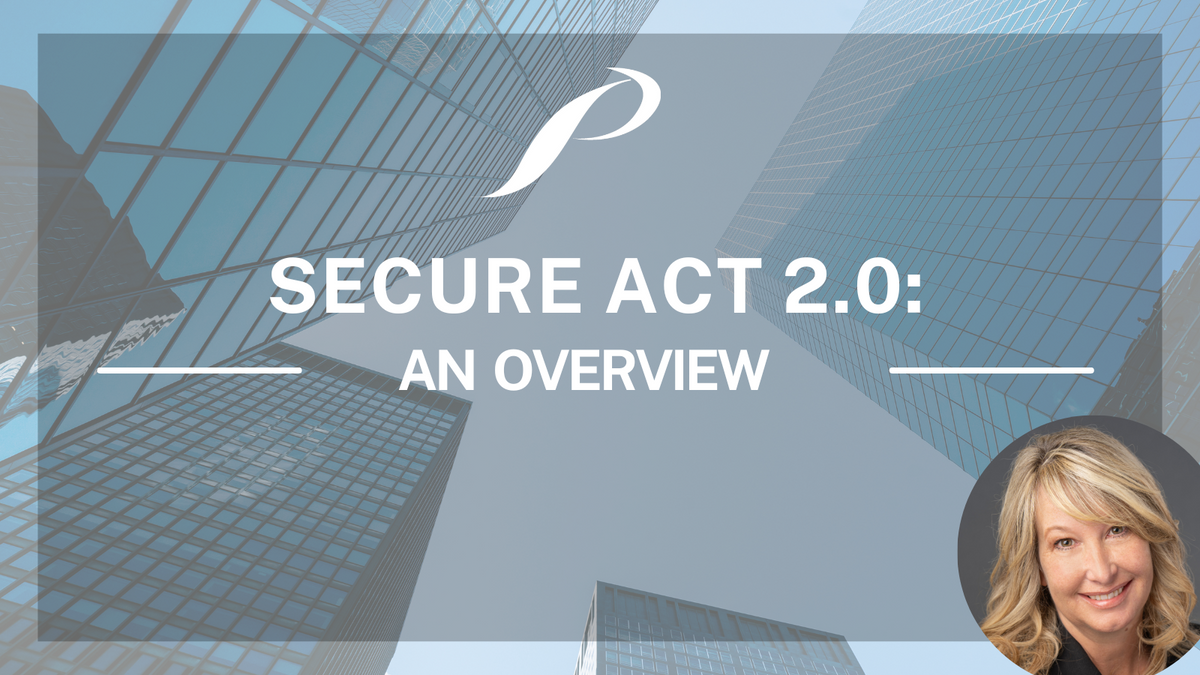 SECURE Act 2.0: An Overview