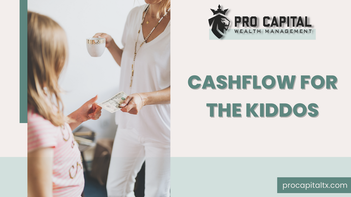 Cashflow for the Kiddos!
