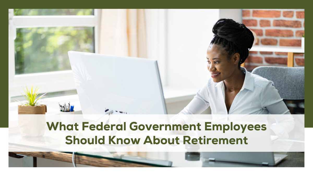 what-federal-government-employees-should-know-about-retirement-one