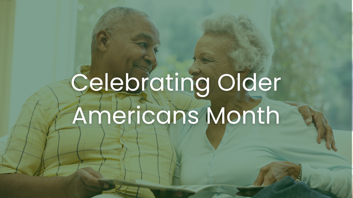 Celebrating Older Americans Month
