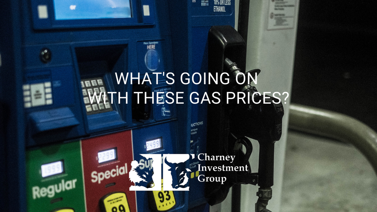 What's Going on with these Gas Prices?