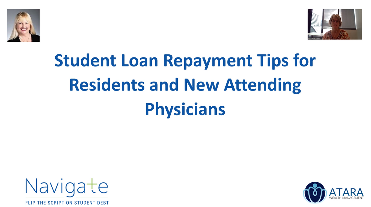 Student Loan Repayment Tips for Residents and New Attending Physicians
