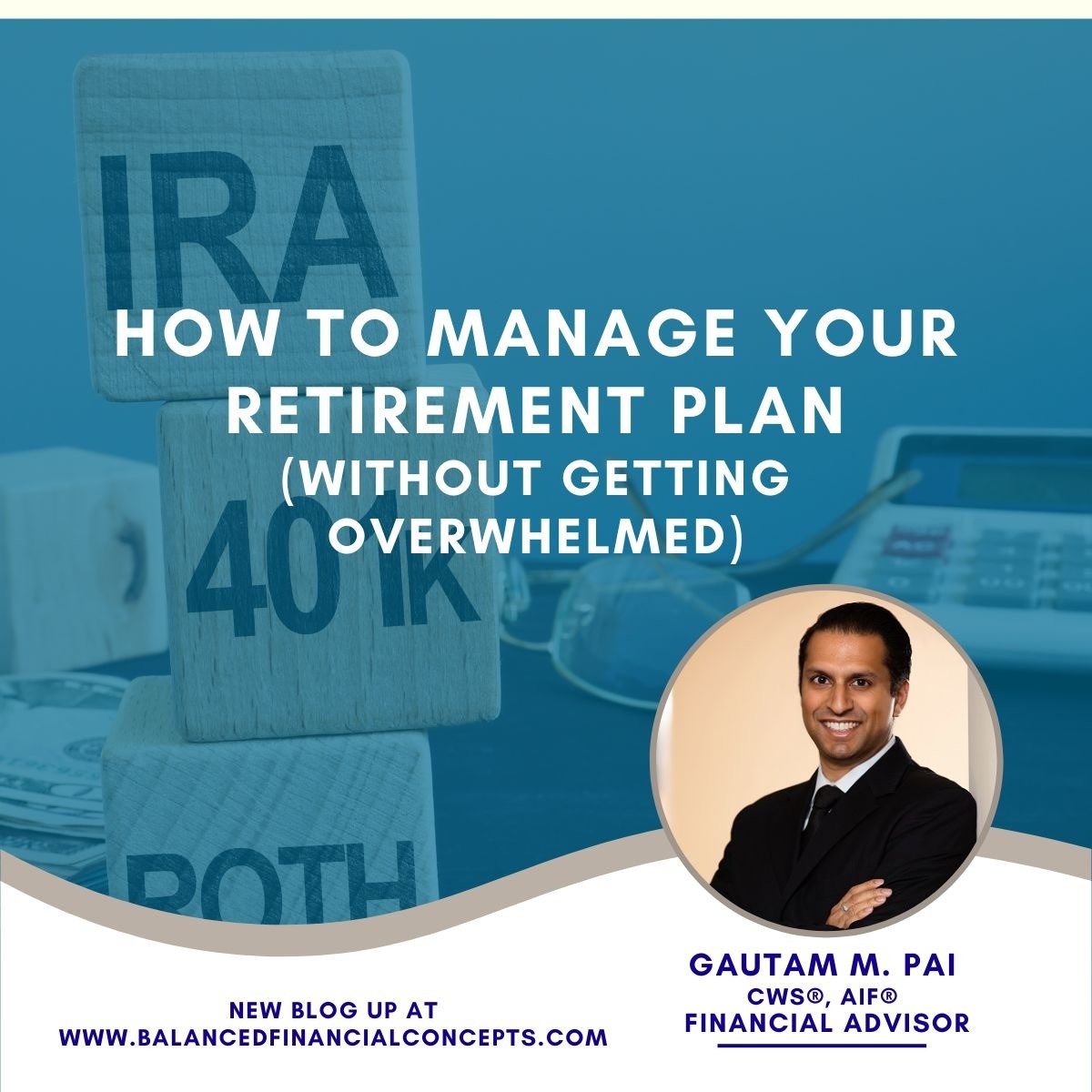 How to Manage Your Retirement Plan
