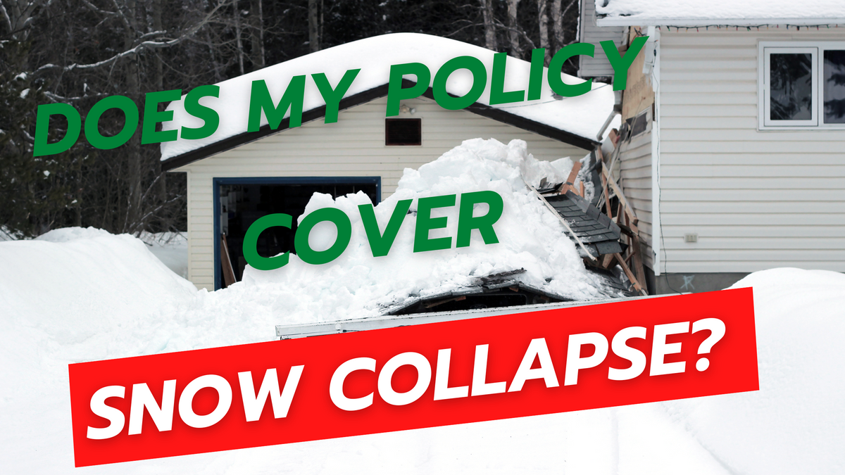 Does my insurance cover snow collapse?
