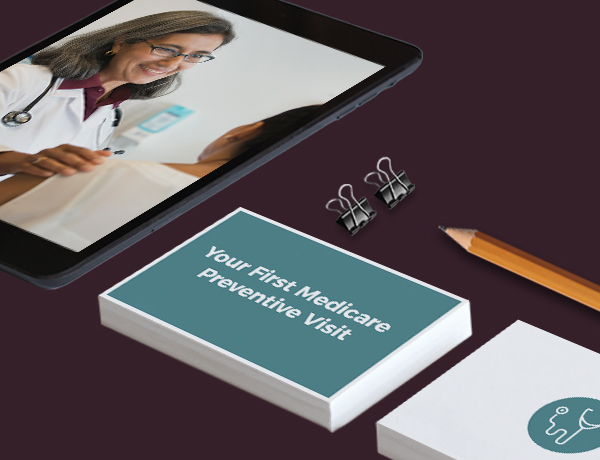 Your First Medicare Preventive Visit