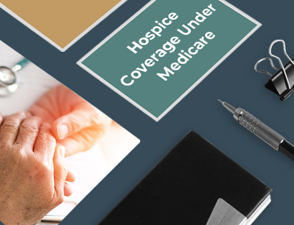 Hospice Coverage Under Medicare