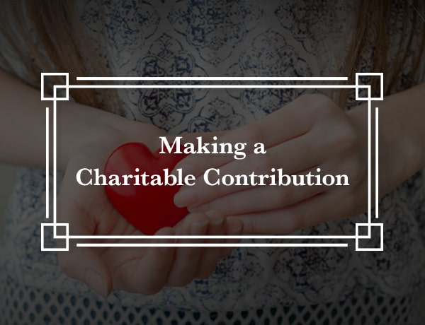 Making a Charitable Contribution