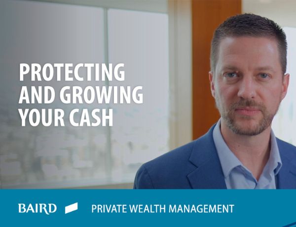 Protecting and Growing Your Cash