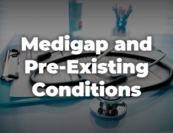 medigap-and-pre-existing-conditions-affinity-advantage-medicare-solutions