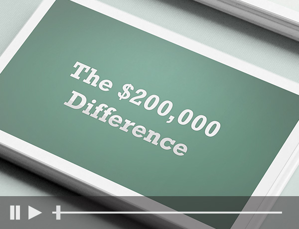 The $200,000 Difference