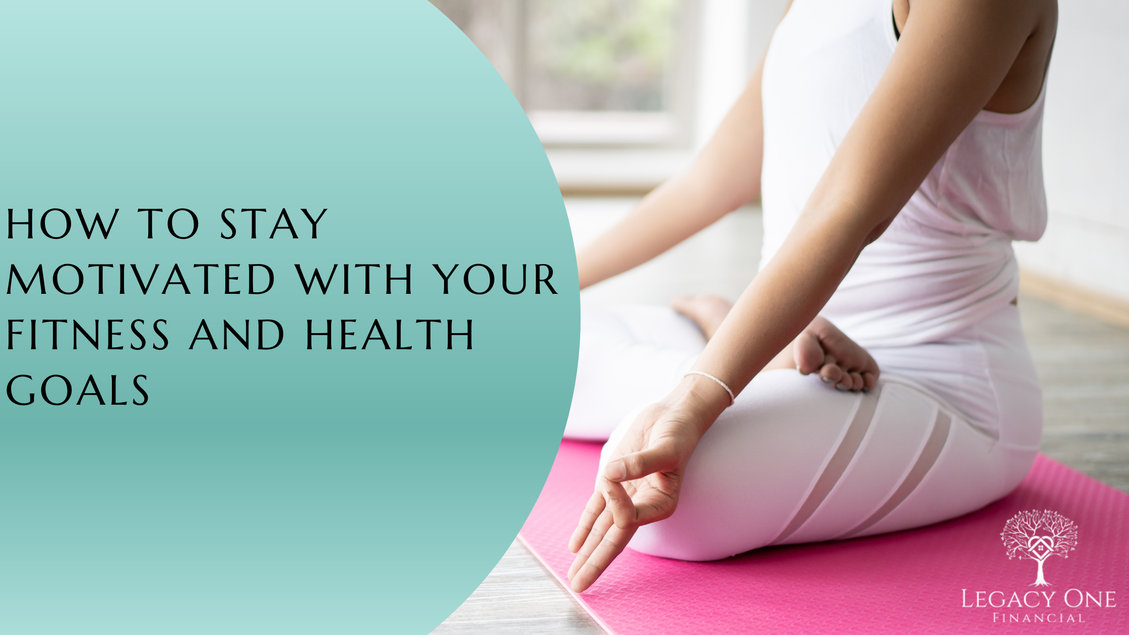 How to Stay Motivated with Your Fitness and Health Goals