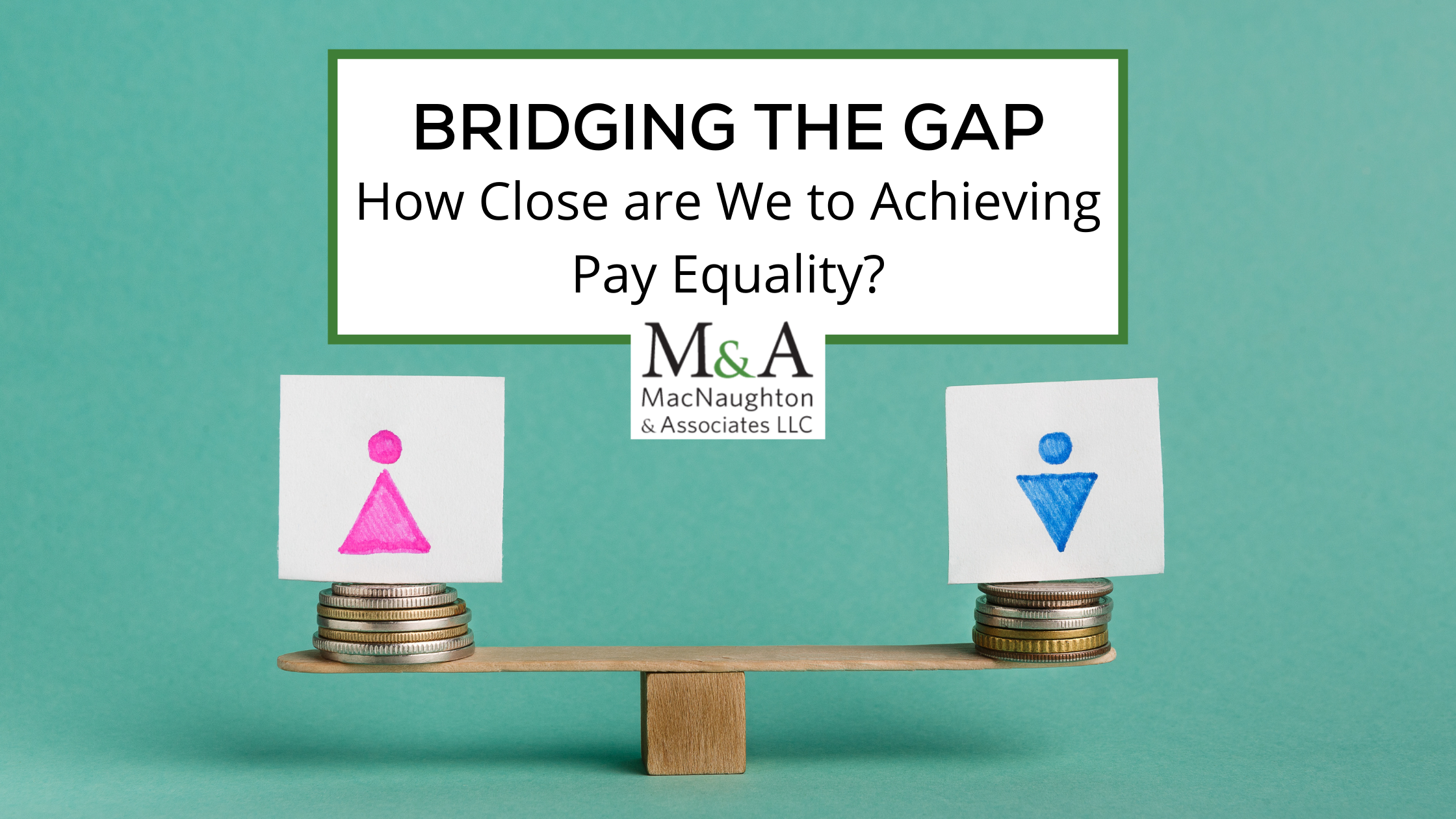 Bridging the Gap: How Close are We to Achieving Pay Equality?