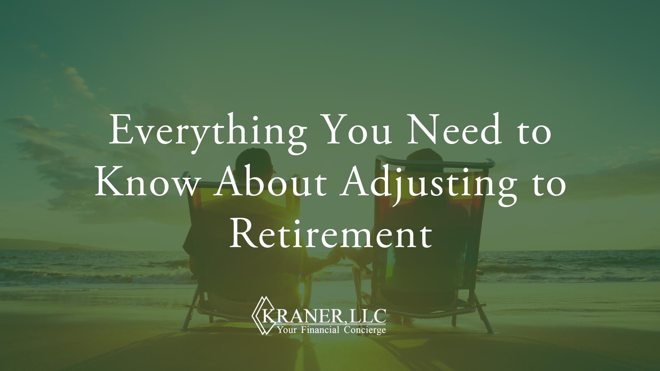Everything You Need to Know About Adjusting to Retirement