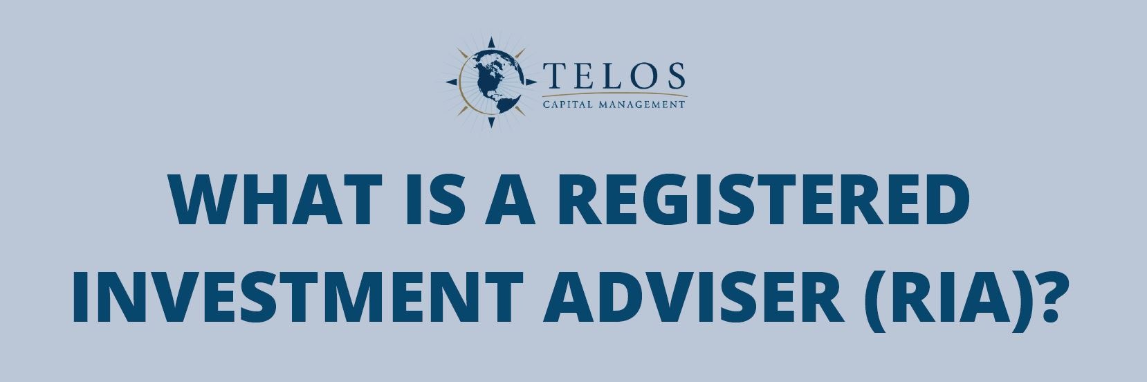 What is A Registered Investment Adviser (RIA)?