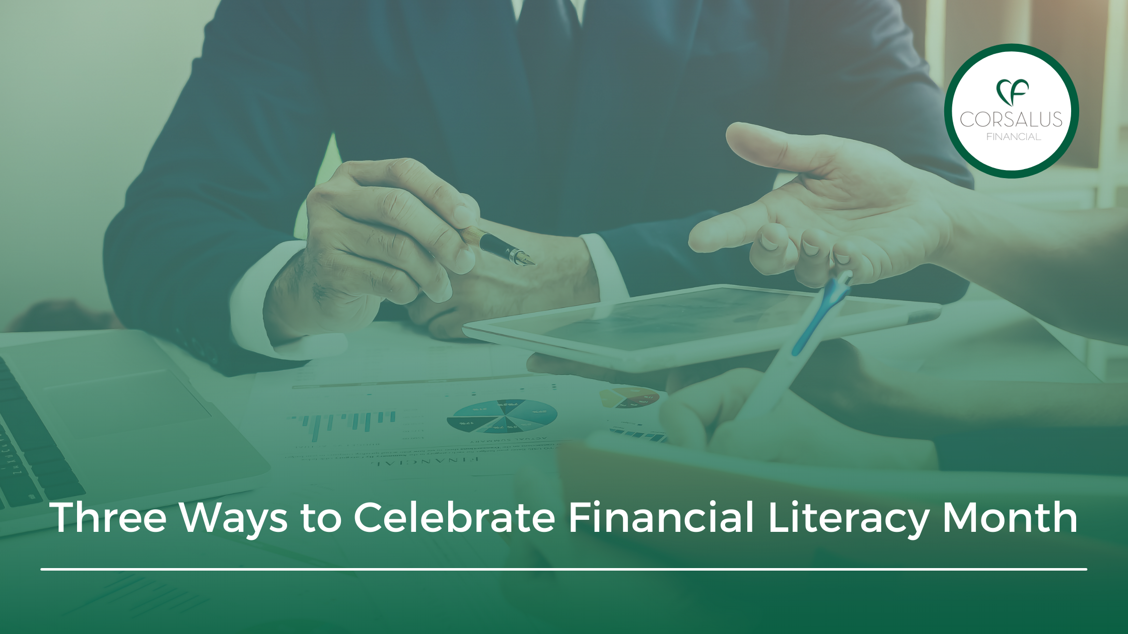 Three Ways to Celebrate Financial Literacy Month