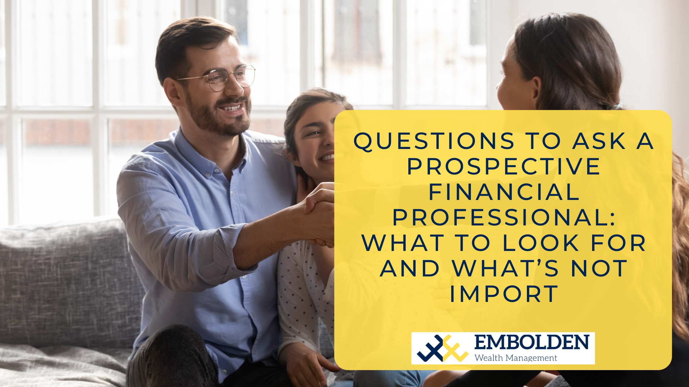 Questions to Ask A Prospective Financial Professional