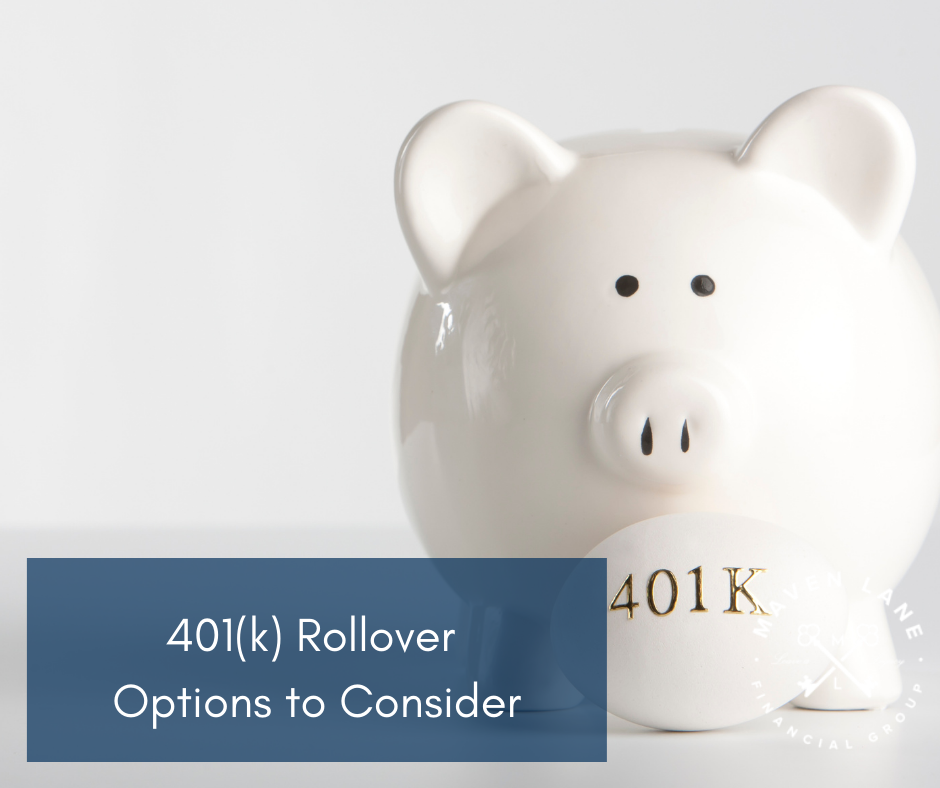 401(k) Rollover Options to Consider