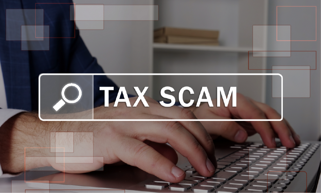 Watch Out For These Common Tax Scams