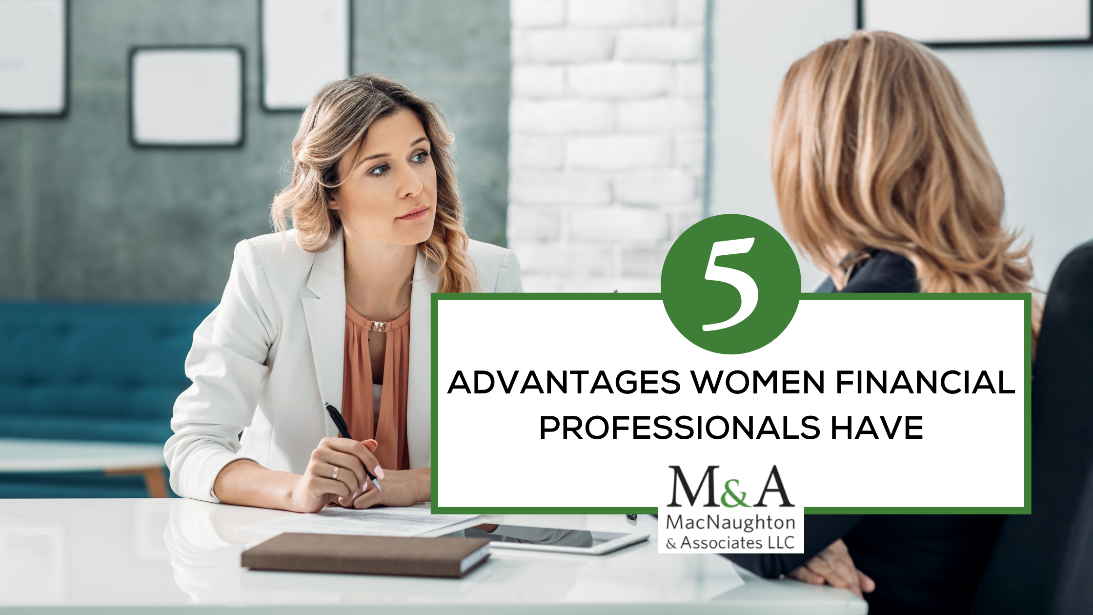 5 Values That Women Financial Advisors May Offer
