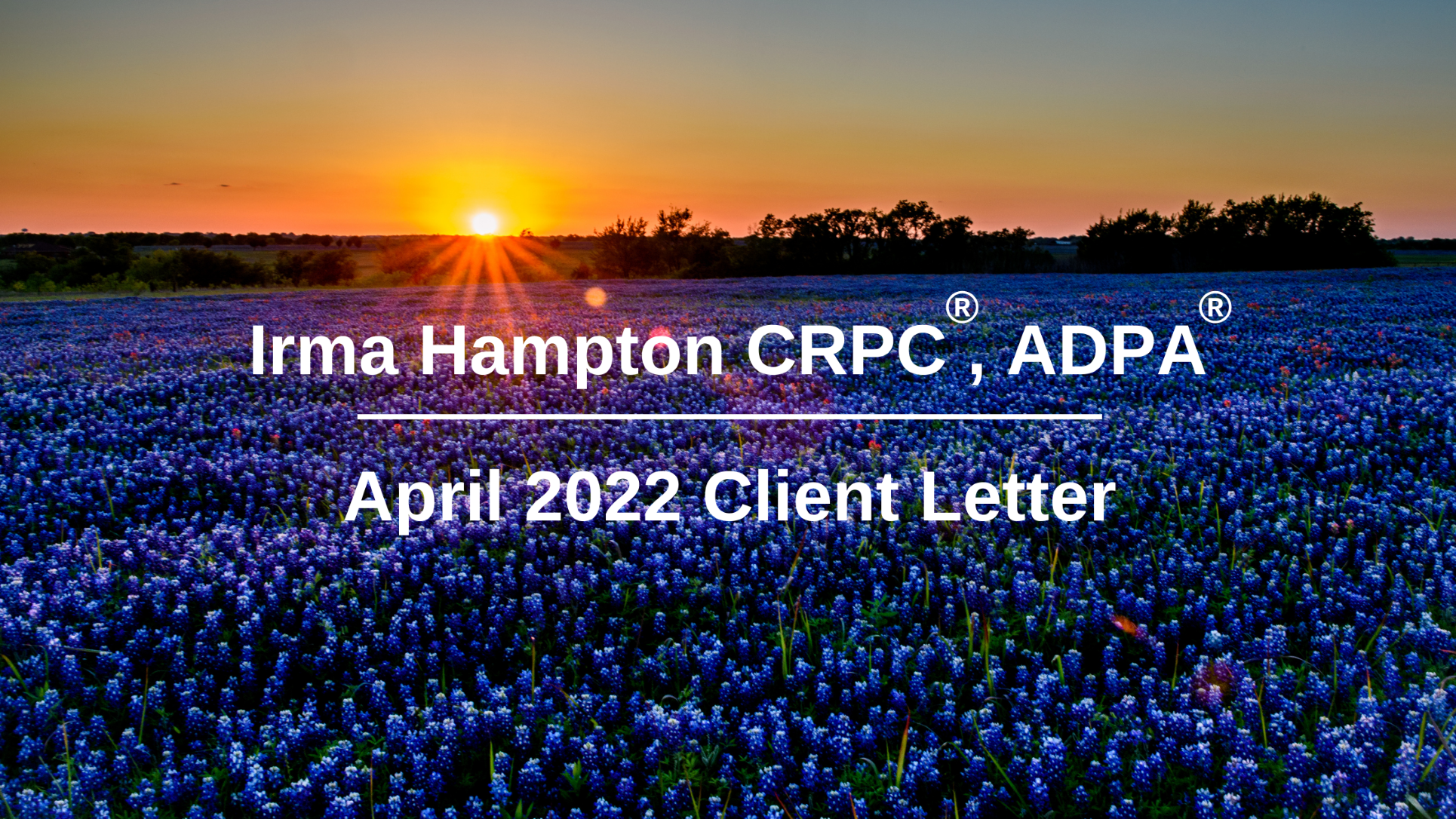 April 2022 Client Letter