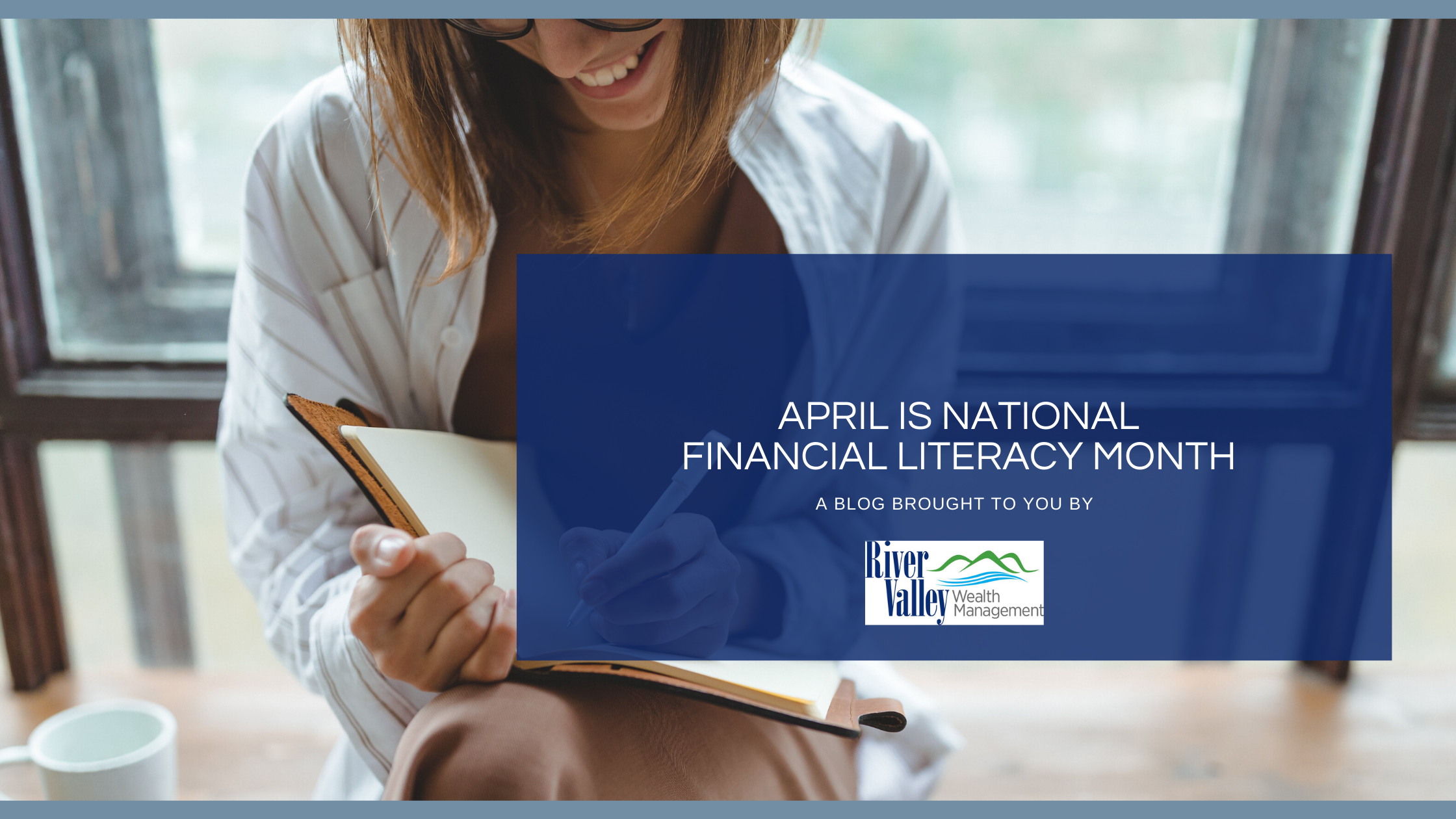April is National Financial Literacy Month