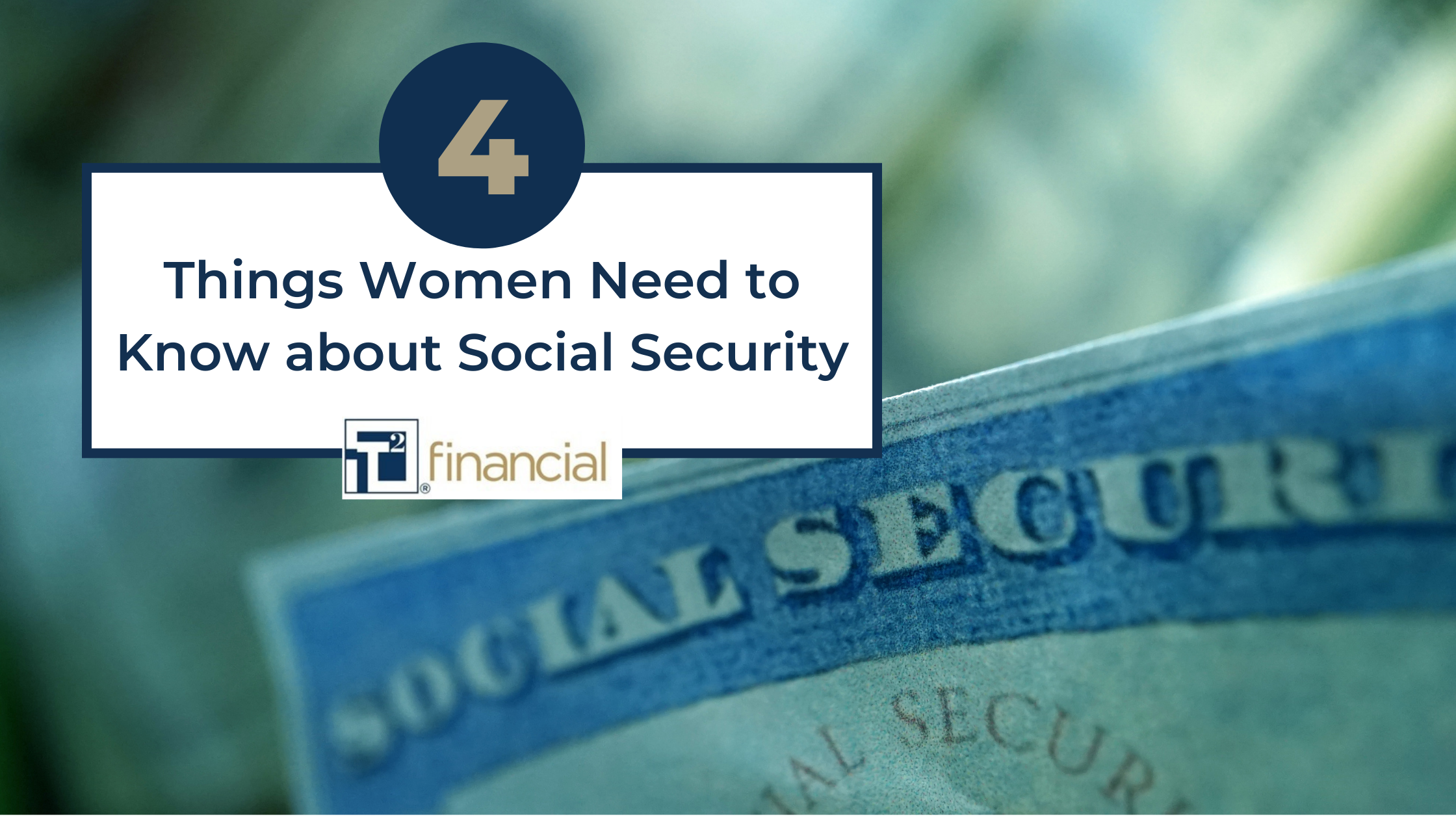 Four Things Women Need to Know about Social Security