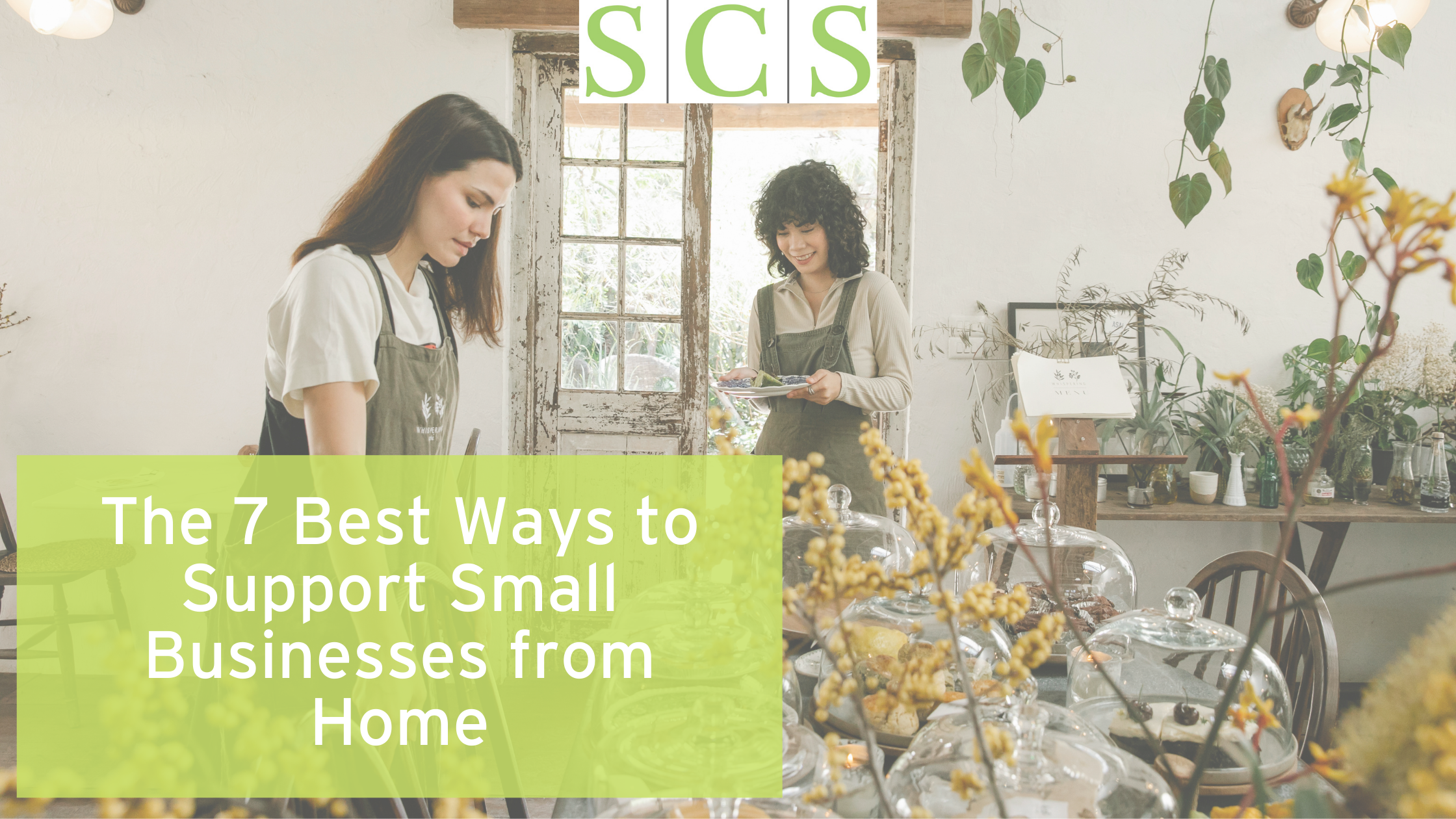 These are the 7 Best Ways to Support Small Businesses from Home