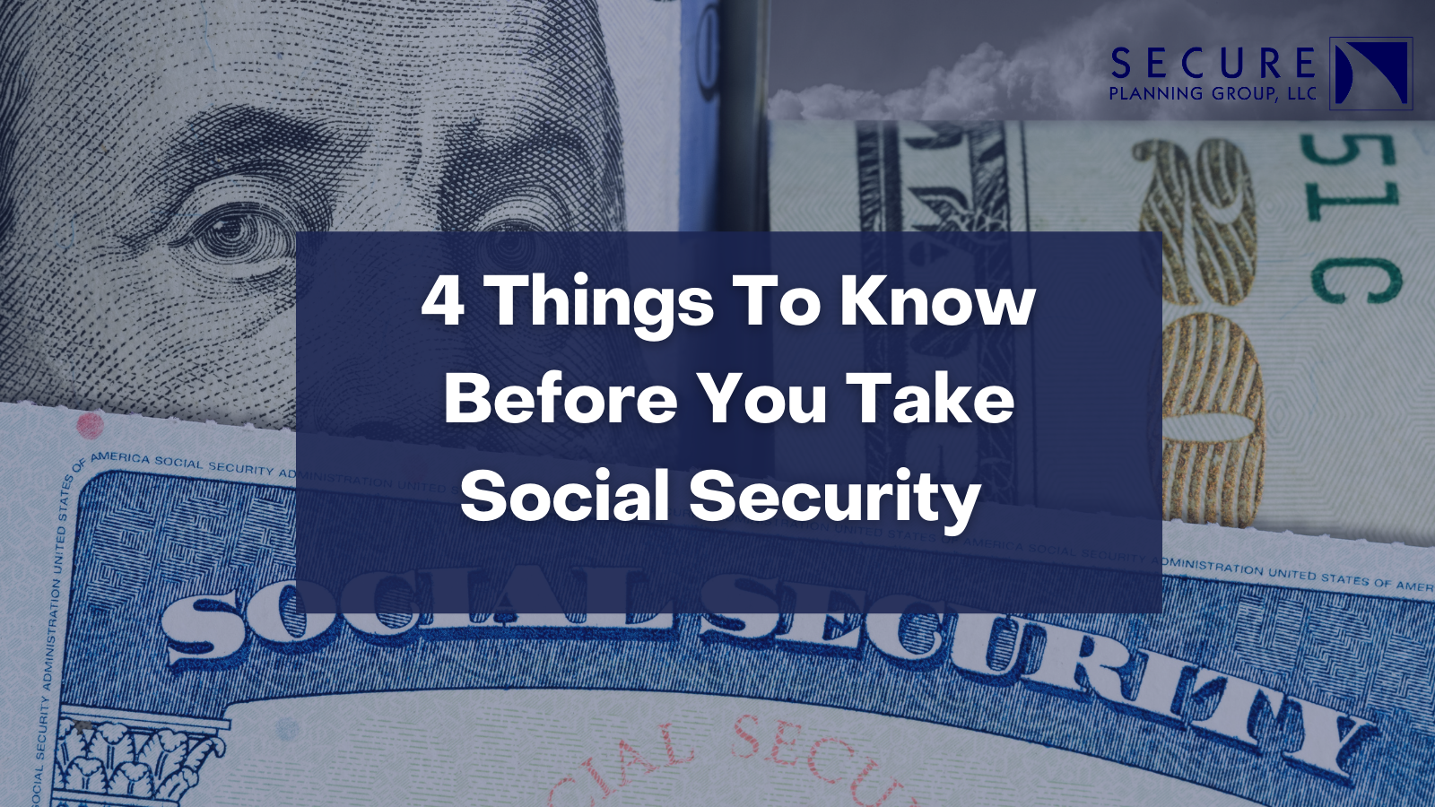 Four Things to Know Before You Take Social Security