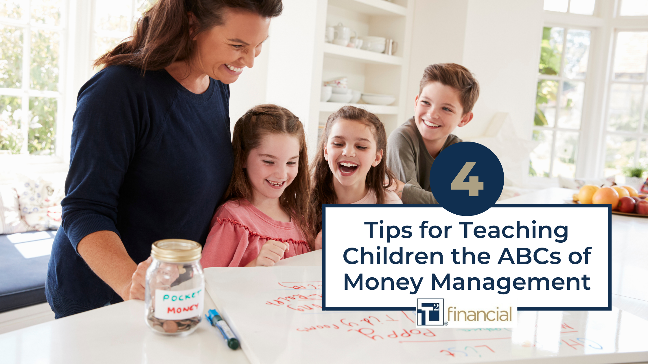 4 Tips for Teaching Children the ABCs of Money Management
