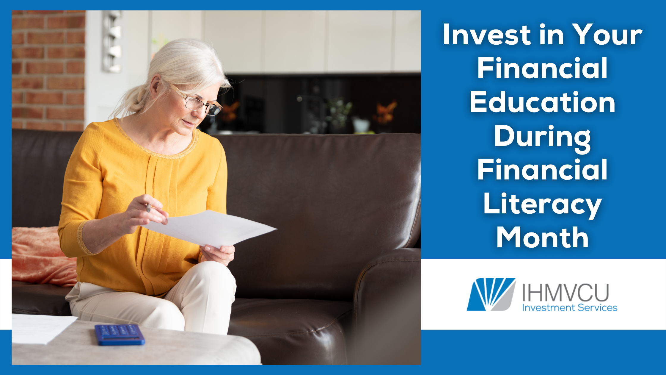 Invest in Your Financial Education During Financial Literacy Month
