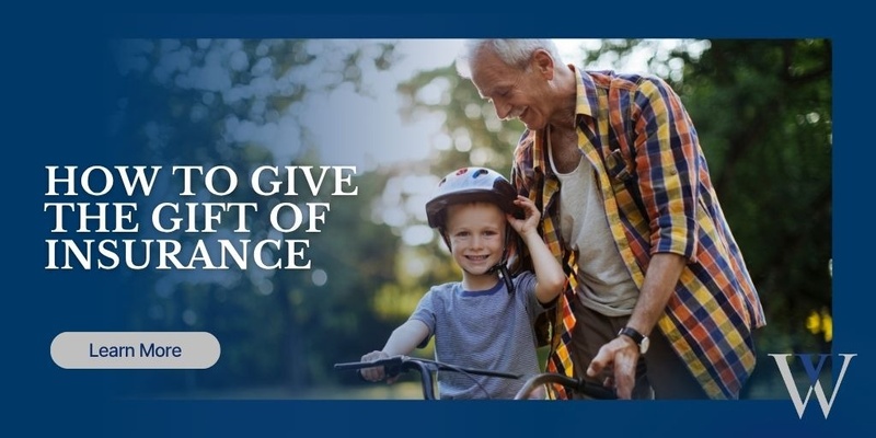 How to Give the Gift of Insurance