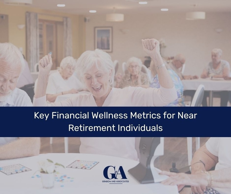 Key Financial Wellness Metrics for Near-Retirement Individuals
