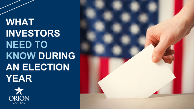 What Investors Need to Know During an Election Year