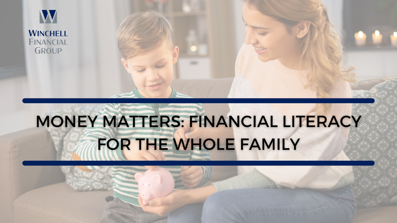 Money Matters: Financial Literacy For The Whole Family