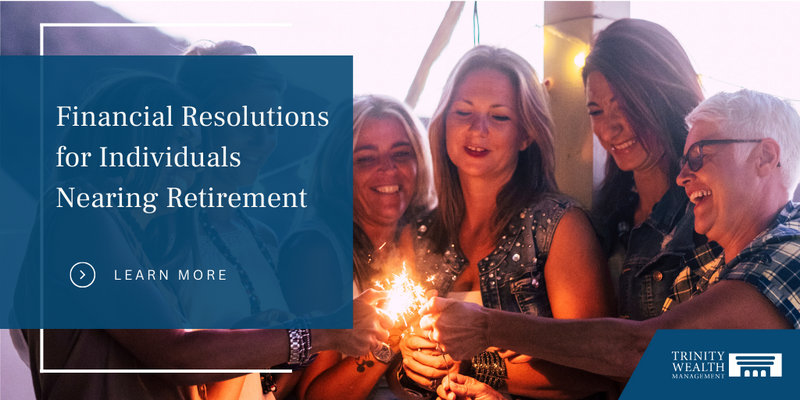Financial Resolutions for Individuals Nearing Retirement