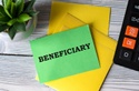 It's time to update your beneficiaries