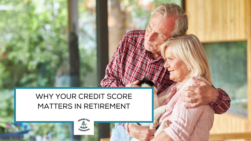 Why Your Credit Score Matters in Retirement