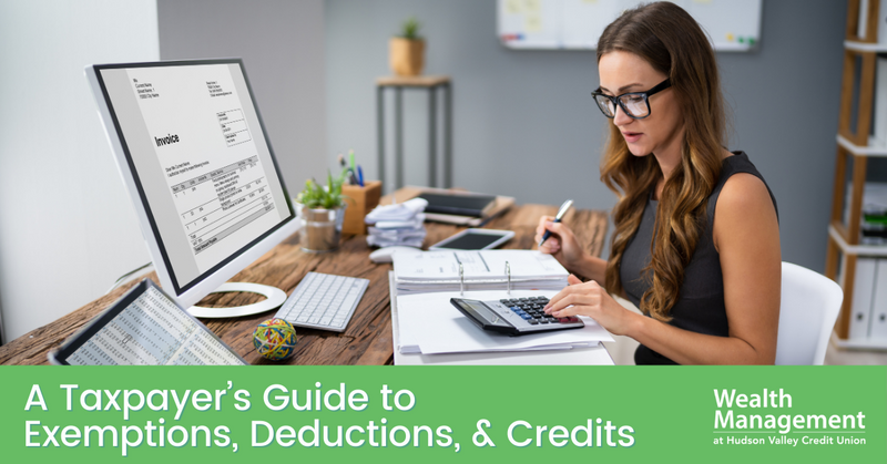 A Taxpayer’s Guide to Exemptions, Deductions, and Credits