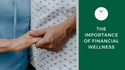 The Importance of Financial Wellness