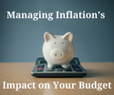Managing Inflation's Impact on Your Budget