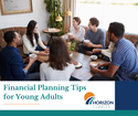 Financial Planning Tips for Young Adults