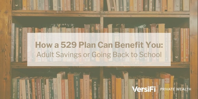 How a 529 Plan Can Benefit You: Adult Savings or Going Back to School