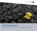 Bank Alternatives for Diversifying Cash Holdings
