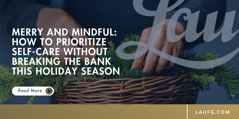 Merry and Mindful: How to Prioritize Self-Care Without Breaking the Bank This Holiday Season